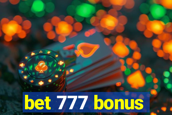 bet 777 bonus